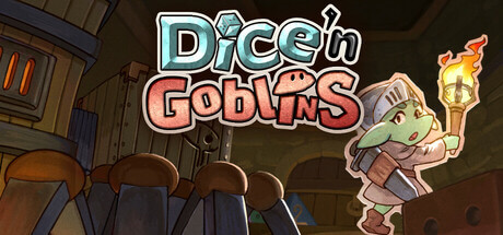 Dice ‘n Goblins gobby the hero