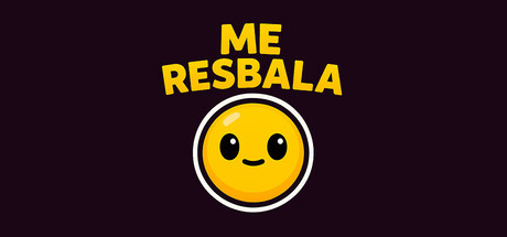 Promotional artwork for Me resbala! showing a yellow circle with a smile on a black background. Published on LadiesGamers