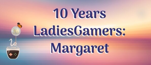 A banner commemorating '10 Years LadiesGamers: Margaret' set against a serene gradient sunset ranging from warm pink to cool blue hues. A similar balloon marked with a '10' and adorned with a ladybug icon floats near the top, and a gaming health potion cup bobs on the lower left, against the tranquil backdrop. The blend of colors suggests a peaceful end to a day, echoing the sentiment of a decade's journey. Published on: LadiesGamers