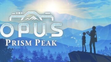 Opus: Prism Peak 