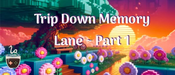 A captivating voxel landscape bathed in the warm hues of sunset. Colorful digital flowers line a pixelated waterway, with a bicycle resting on the path and modern structures in the background. The scene is overlaid with the title "Trip Down Memory Lane - Part 1" in a nostalgic, bold font. Published on: LadiesGamers.